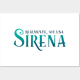 Realmente, Soy Una Sirena Posters and Art